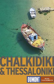 Chalkidiki und Thessaloniki