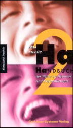 Das zweite Ha-Handbuch der Witze zu Hypnose und Psychotherapie