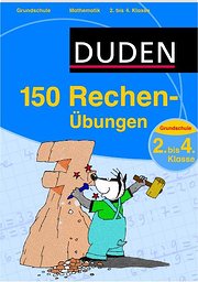 Duden - 150 Rechenübungen 2. bis 4. Klasse
