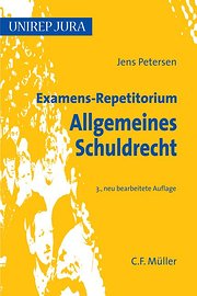 Examens-Repetitorium Allgemeines Schuldrecht