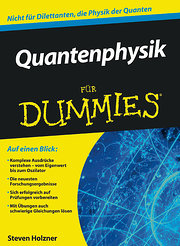 Quantenphysik für Dummies: Nicht für Dilettanten, die Physik der Quanten (Fur Dummies)