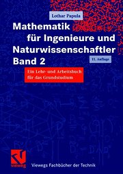 Mathematik für Ingenieure und Naturwissenschaftler Band 2: Ein Lehr- und Arbeitsbuch für das Grundstudium
