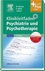 Klinikleitfaden Psychiatrie und Psychotherapie: mit Zugang zum Elsevier-Portal
