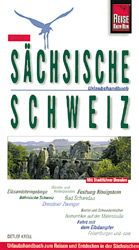 Sächsische Schweiz. Reise Know- How Urlaubshandbuch. Mit Stadtführer Dresden