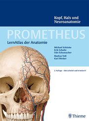 PROMETHEUS LernAtlas der Anatomie: Kopf, Hals und Neuroanatomie