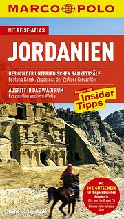 MARCO POLO Reiseführer Jordanien: Besuch der unterirdischen Bankettsäle. Festung Karak: Zeuge aus der Zeit der Kreuzritter. Ausritt in das Wadi Rum. Faszination endlose Weite