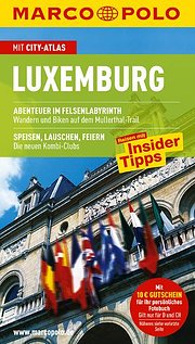 MARCO POLO Reiseführer Luxemburg: Reisen mit Insider-Tipps. Mit Cityatlas